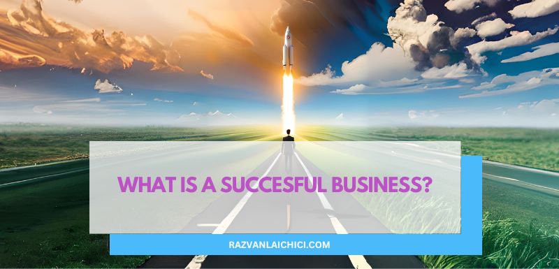 What is a successful business?